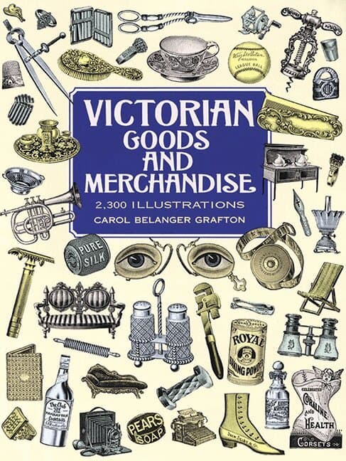 Victorian Goods and Merchandise