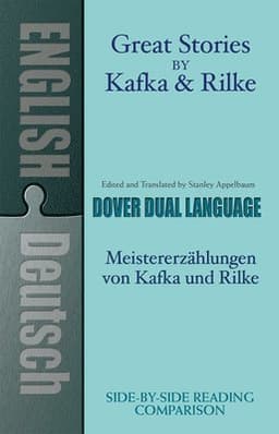 Great Stories by Kafka and Rilke-Du