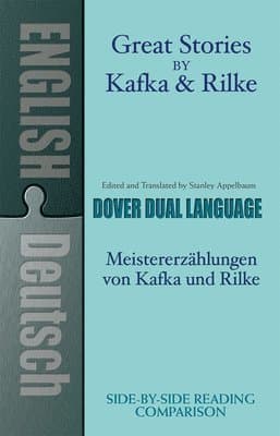 Great Stories by Kafka and Rilke-Du