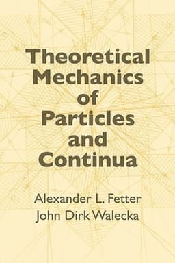 Theoretical Mechanics of Particles