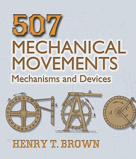 507 Mechanical Movements