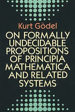 On Formally Undecidable Propositions of "Principia Mathematica" and Related Systems