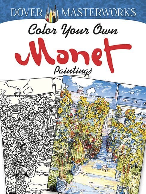 Dover Masterworks: Color Your Own Monet Paintings