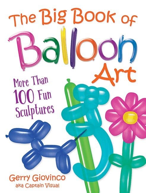 Big Book of Balloon Art