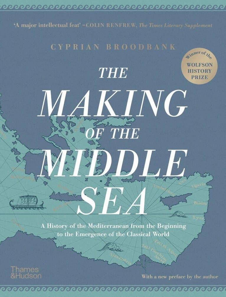 Making of the Middle Sea
