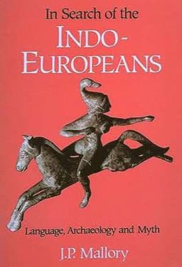 In Search of the Indo-Europeans