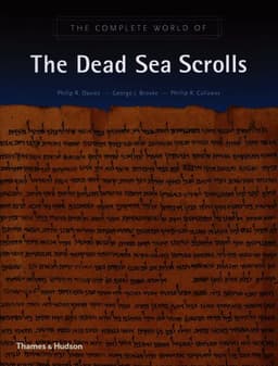 Complete World of the Dead Sea Scrolls