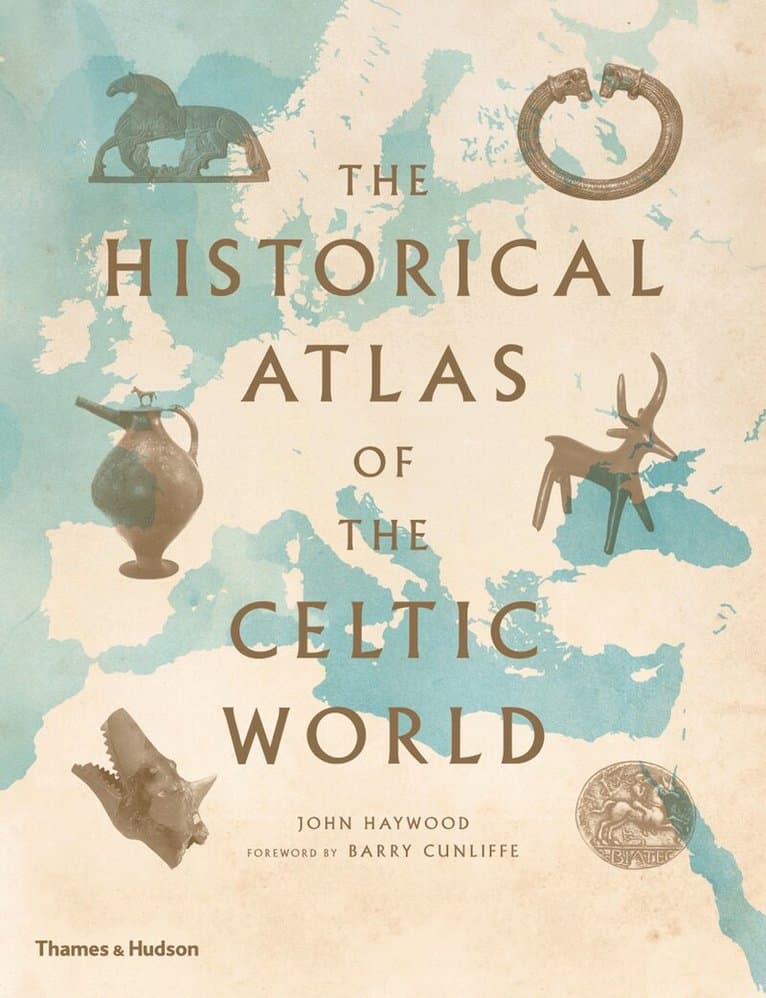 Historical Atlas of the Celtic World