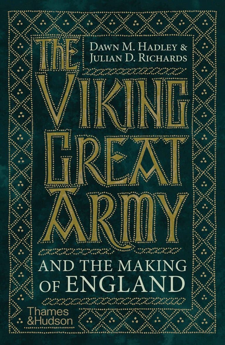 Viking Great Army and the Making of England