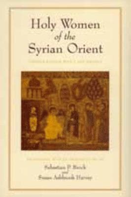 Holy Women of the Syrian Orient