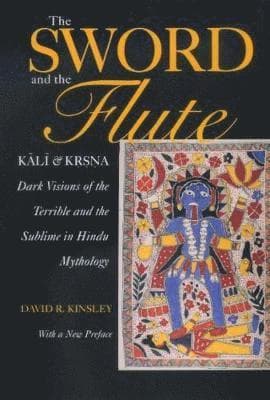 Sword and the Flute-Kali and Krsna
