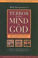 Terror in the Mind of God: The Global Rise of Religious Violence