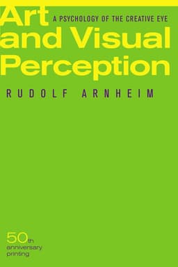 Art and Visual Perception, Second Edition