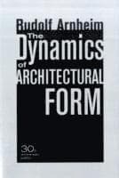 Dynamics of Architectural Form, 30th Anniversary Edition