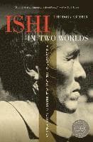 Ishi in Two Worlds, 50th Anniversary Edition
