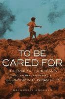 To Be Cared For