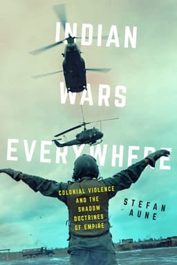 Indian Wars Everywhere