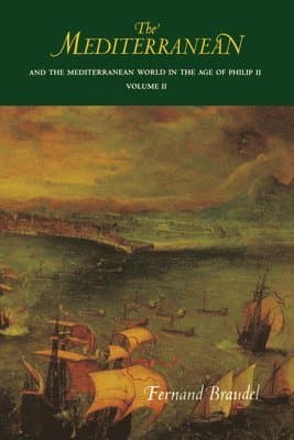 The Mediterranean and the Mediterranean World in the Age of Philip II - Volume II