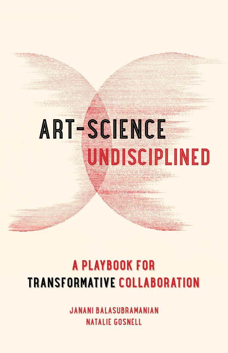 Art-Science Undisciplined