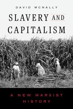 Slavery and Capitalism