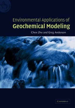 Environmental Applications of Geochemical Modeling