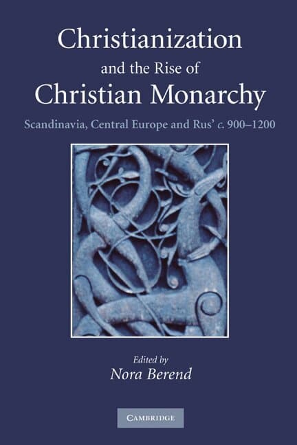 Christianization and the Rise of Christian Monarchy