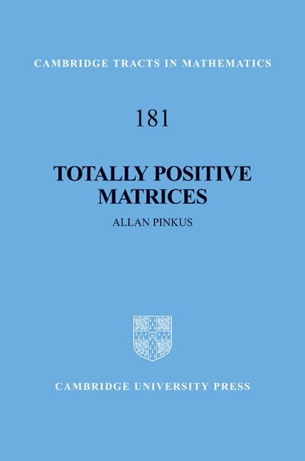 Totally Positive Matrices