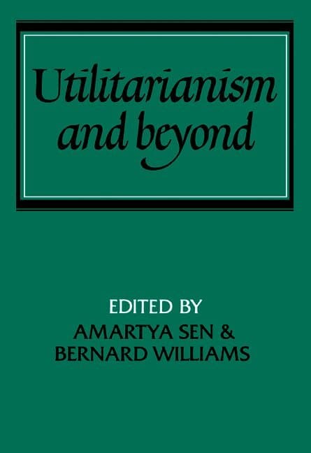 Utilitarianism and Beyond