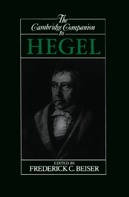 The Cambridge Companion to Hegel