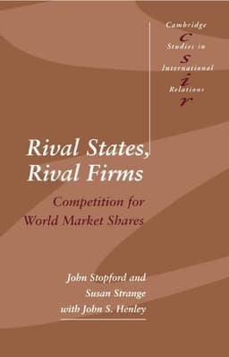Rival States, Rival Firms