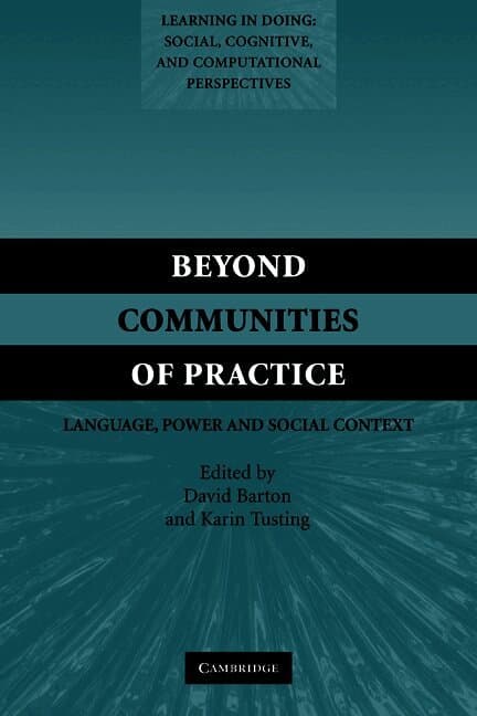 Beyond Communities of Practice