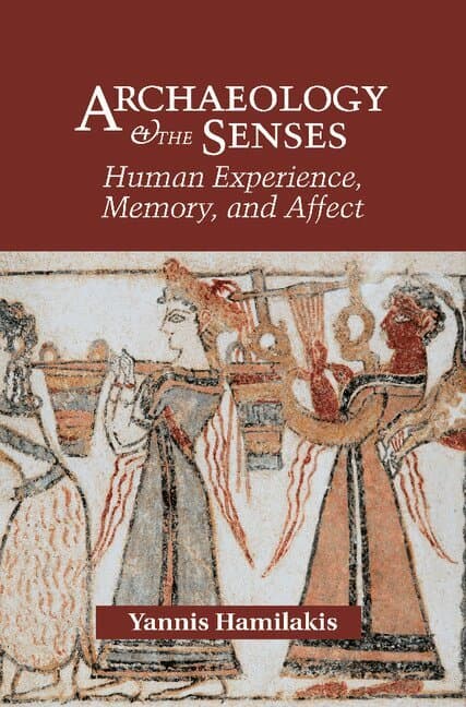 Archaeology and the Senses