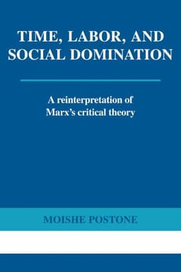 Time, Labor, and Social Domination
