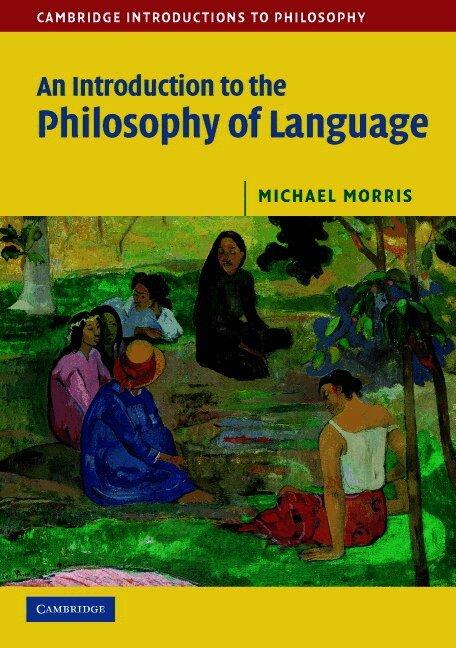 An Introduction to the Philosophy of Language