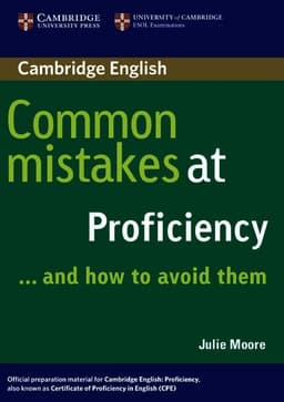 Common Mistakes at Proficiency...and How to Avoid Them