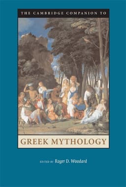 The Cambridge Companion to Greek Mythology