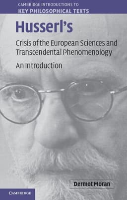 Husserl's Crisis of the European Sciences and Transcendental Phenomenology