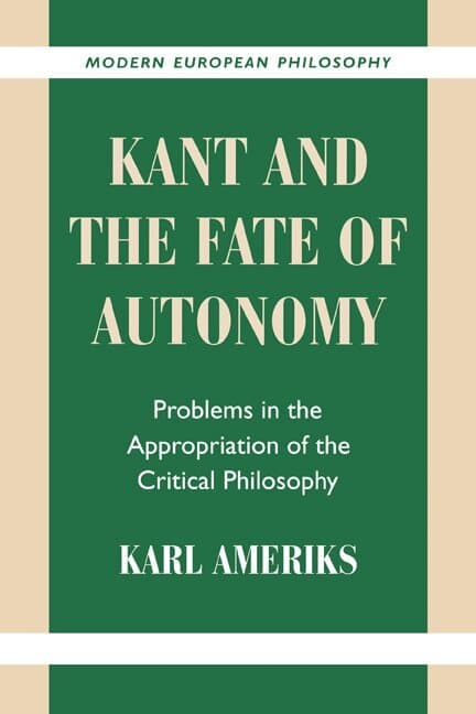 Kant and the Fate of Autonomy