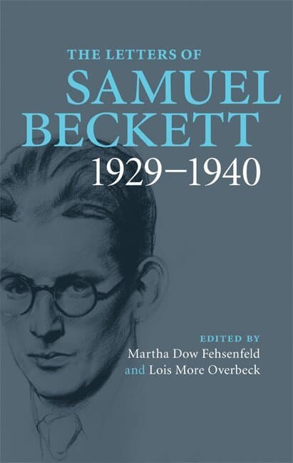 The Letters of Samuel Beckett: Volume 1, 1929-1940