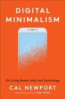 Digital Minimalism