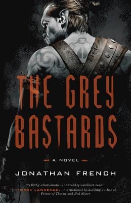 The Grey Bastards