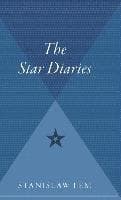 The Star Diaries: Further Reminiscences of Ijon Tichy