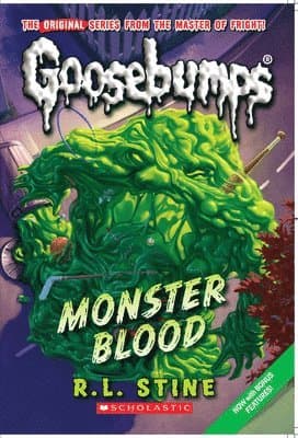 Monster Blood (Classic Goosebumps #3): Volume 3