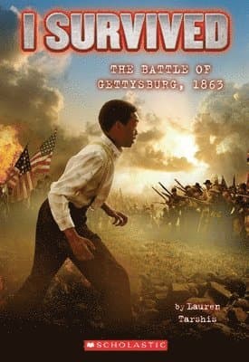 I Survived the Battle of Gettysburg, 1863 (I Survived #7)