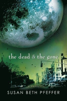 The Dead and the Gone
