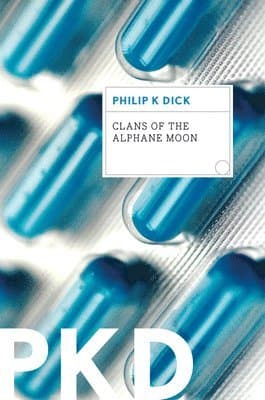 Omslag till boken Clans of the Alphane Moon av Philip K. Dick