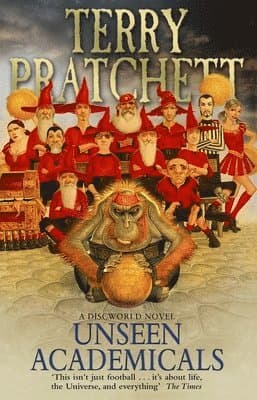 Omslag till boken Unseen Academicals av Terry Pratchett