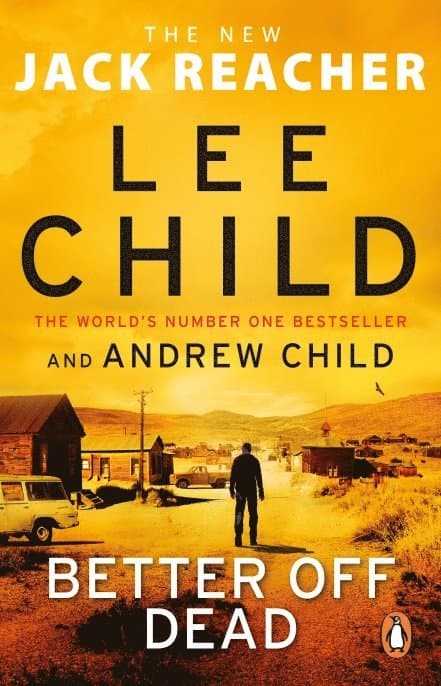 Omslag till boken Better Off Dead av Lee Child