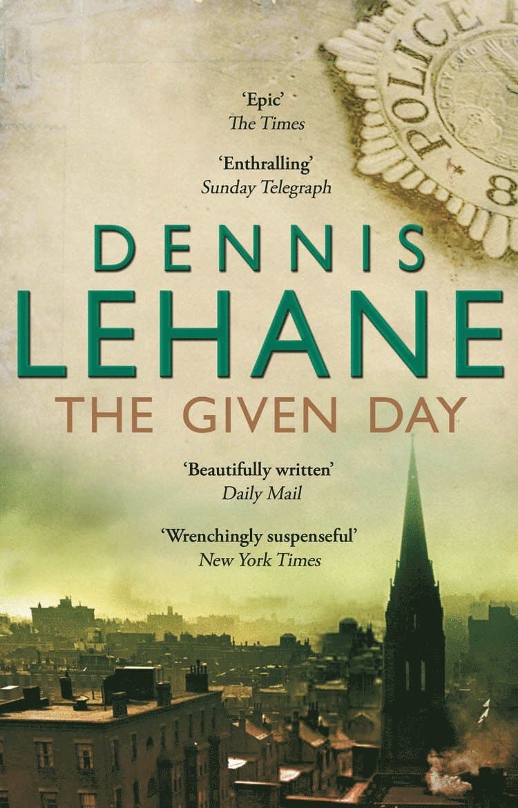 Omslag till boken Given Day av Dennis Lehane