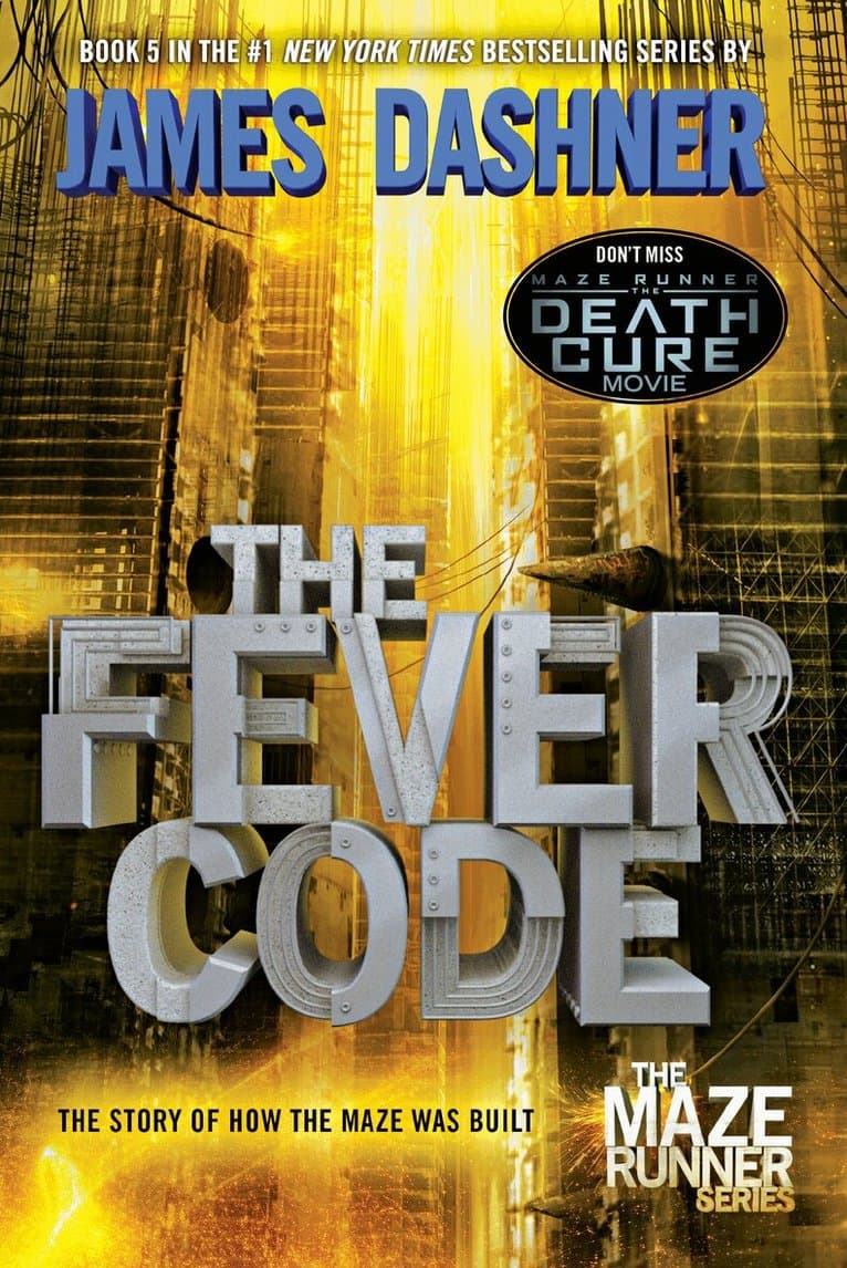 Omslag till boken The Fever Code: The Story of How the Maze Was Built av James Dashner